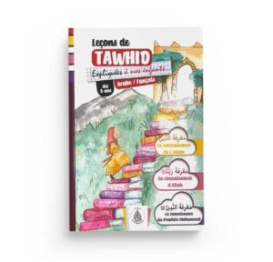Leçons de Tawhid - Fille - Expliquées à nos enfants