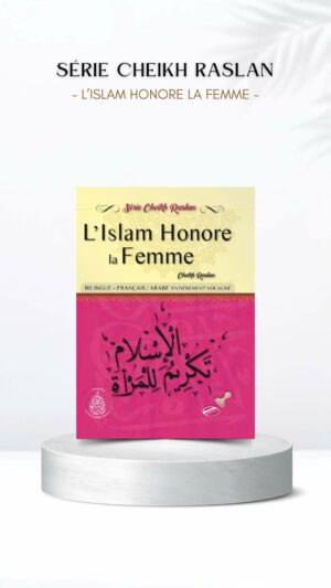 L'Islam honore la Femme
