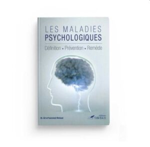 Les maladies psychologiques Edition Tawbah