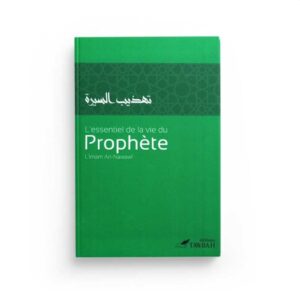 L'essentiel de la vie du Prophète - Editions Tawbah