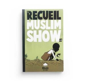 Le recueil du Muslim Show Tome 4