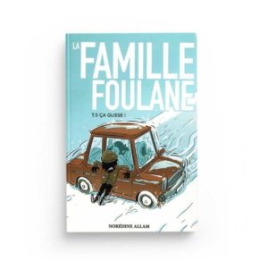 La Famille Foulane Tome.5 - ça glisse