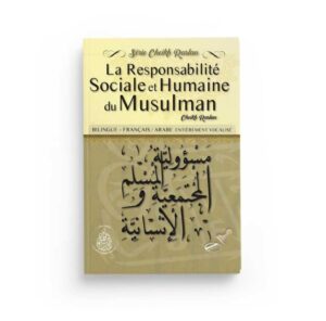 La responsabilité sociale et humaine du musulman