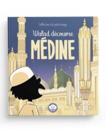 Walad découvre Médine - Edition Bdouin