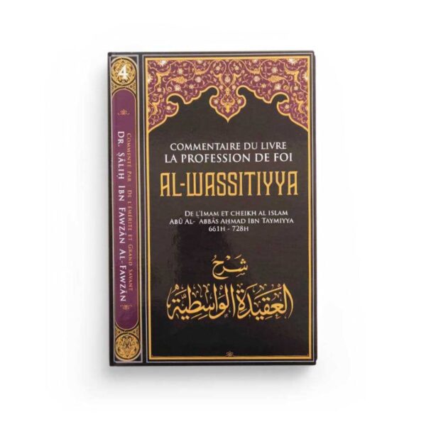 Le commentaire du livre la Profession de Foi Al-Wassitiyya