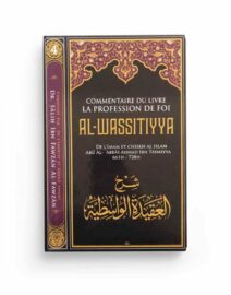 Le commentaire du livre la Profession de Foi Al-Wassitiyya