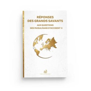 Réponses des grands savants aux questions des musulmans de l'occident II