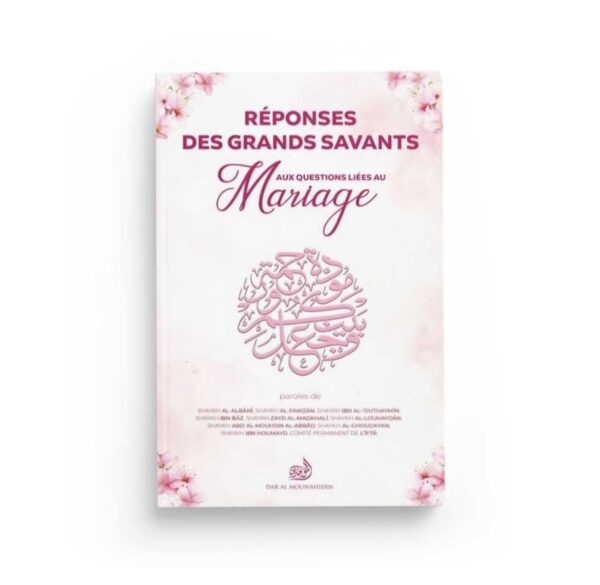 Réponses des grands savants aux questions liées au mariage