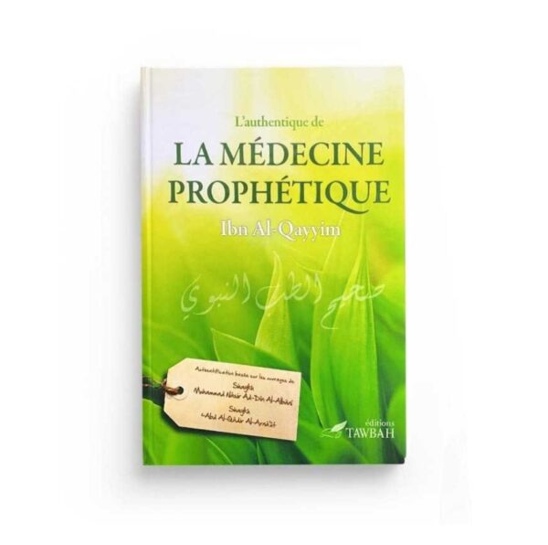 L'authentique de la médecine prophétique