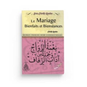 Le Mariage Bienfaits et Bienséances