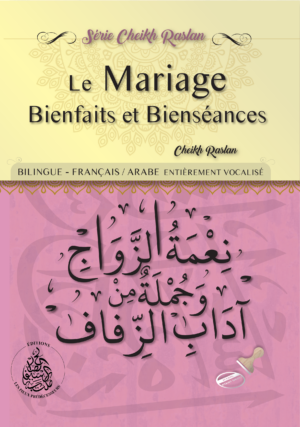 Le Mariage Bienfaits et Bienséances