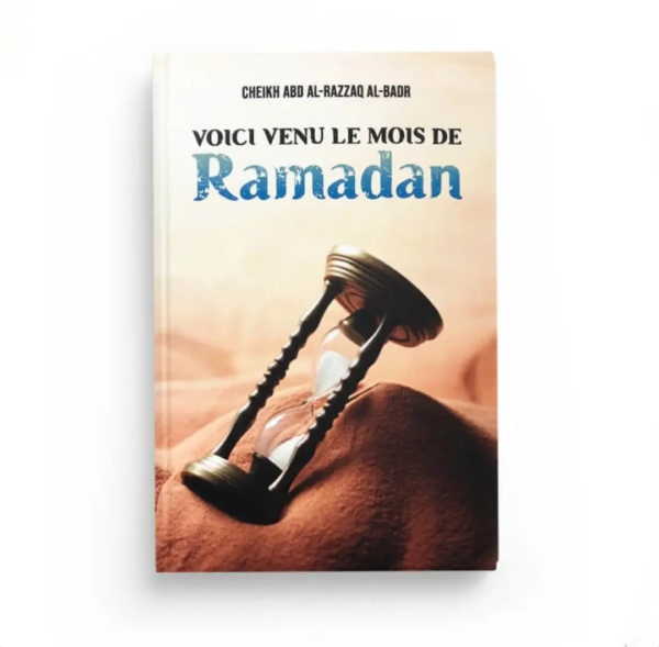 Voici venu le mois de Ramadan