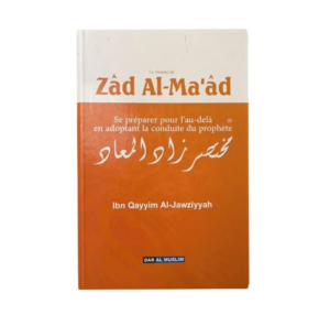 Le Résumé de Zâd Al-Ma'âd