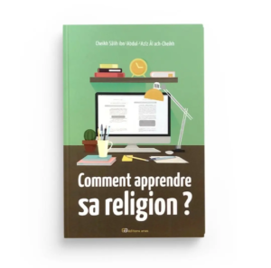 Comment apprendre sa religion ?