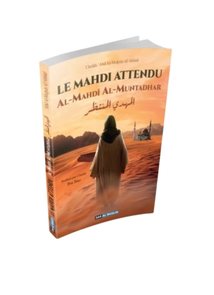 Le Mahdi attendu Al-Mahdi Al-Muntadhar