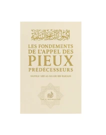 Boutique Sunnah Les fondements de l'appel des Pieux Prédécesseurs