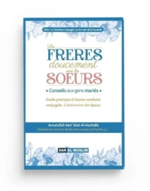Boutique Sunnah Les Frères doucement avec les soeurs