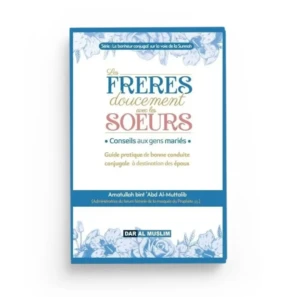 Les Frères doucement avec les soeurs