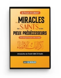 Boutique Sunnah Les Miracles des Saints et des Pieux Prédécesseurs